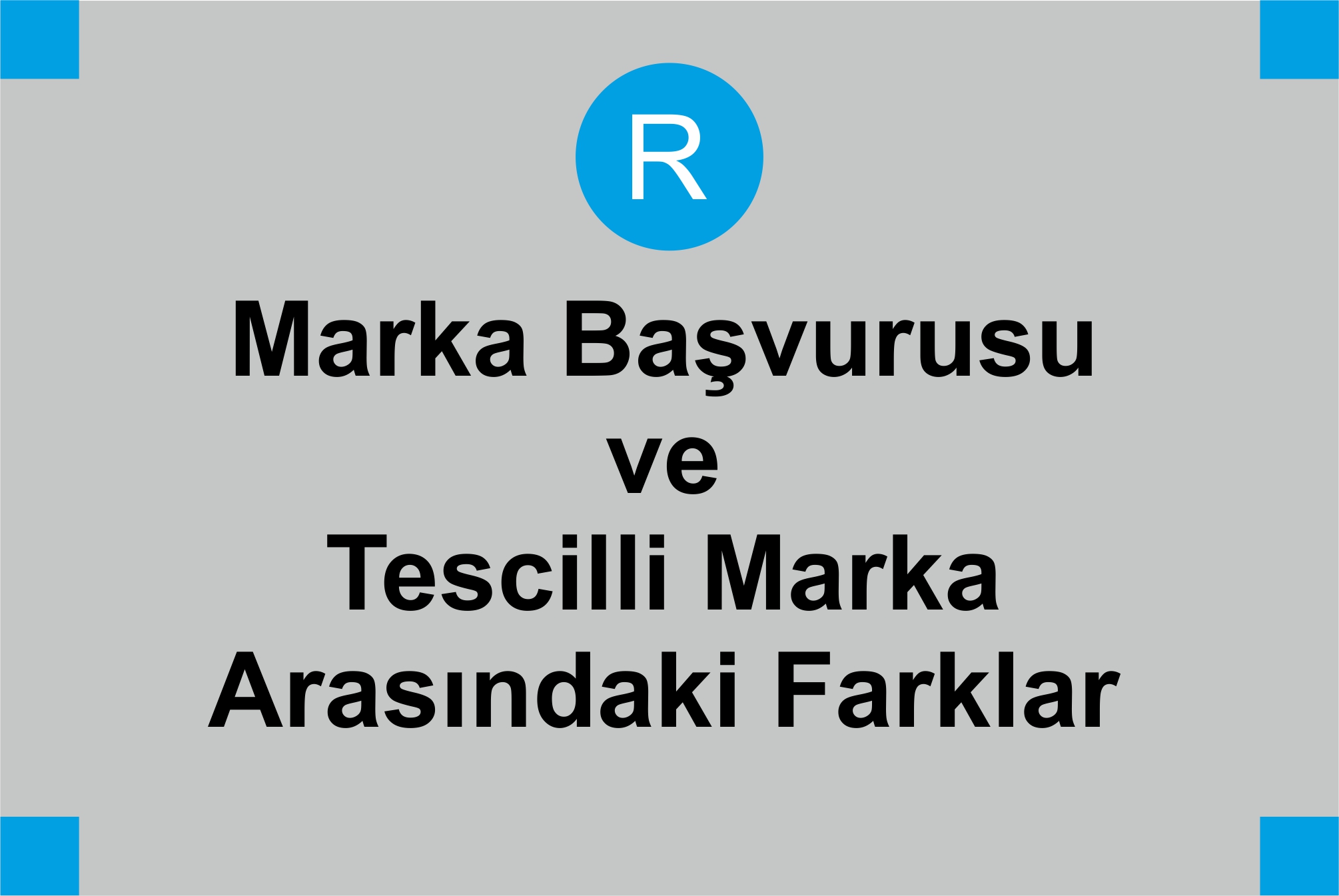 Markanın tescil süreci nasıl ilerler?